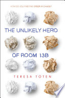 The Unlikely Hero of Room 13B cover
