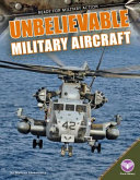 Unbelievable Military Aircraft cover