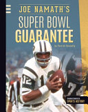 Joe Namath's Super Bowl Guarantee cover