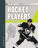 The Best Hockey Players of All Time cover