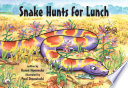 Snake Hunts for Lunch cover