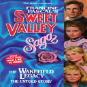 The Wakefield Legacy: The Untold Story cover
