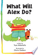 What Will Alex Do? cover