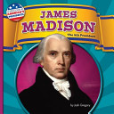 James Madison: The 4th President cover