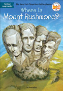 Where Is Mount Rushmore? cover