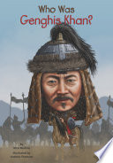Who Was Genghis Khan? cover