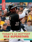 Today's 12 Hottest MLB Superstars cover