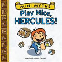 Play Nice, Hercules! cover