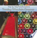 Turning Wax into Crayons cover