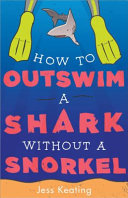 How to Outswim a Shark Without a Snorkel cover
