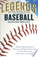 Legends: The Best Players, Games, and Teams in Baseball cover