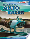 Becoming a Pro Auto Racer cover
