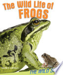 The Wild Life of Frogs cover