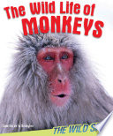The Wild Life of Monkeys cover