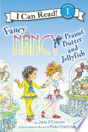 Fancy Nancy: Peanut Butter and Jellyfish cover