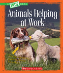 Animals Helping at Work cover