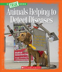 Animals Helping to Detect Diseases cover