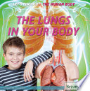 The Lungs in Your Body cover