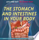 The Stomach and Intestines in Your Body cover