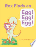 Rex Finds an Egg! Egg! Egg! cover