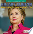 Hillary Clinton: America's Most Influential Female Politician cover