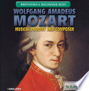 Wolfgang Amadeus Mozart: Musical Prodigy and Composer cover