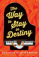 The Way to Stay in Destiny cover