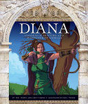 Diana: Goddess of Hunting and Protector of Animals cover