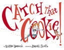 Catch that Cookie! cover