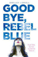 Goodbye, Rebel Blue cover