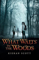 What Waits in the Woods cover