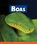 Boas (Animals of the Rain Forest) cover