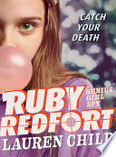 Ruby Redfort: Catch Your Death cover