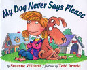 My Dog Never Says Please cover