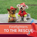 Firefighters to the Rescue cover