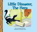 Little Dinosaur, the Hero cover