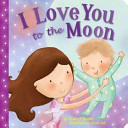 I Love You to the Moon cover