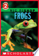 Nic Bishop Frogs (Scholastic Reader) cover
