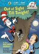 Out of Sight Till Tonight! All About Nocturnal Animals cover