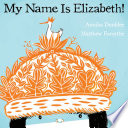 My Name Is Elizabeth! cover