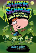 Super Schnoz and the Invasion of the Snore Snatchers cover