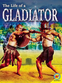 The Life of a Gladiator cover