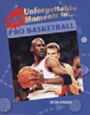 100 Unforgettable Moments in Pro Basketball cover