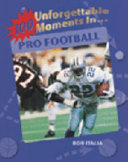 100 Unforgettable Moments in Pro Football cover