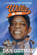 Willie & Me: A Baseball Card Adventure cover
