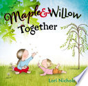 Maple & Willow Together cover