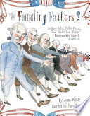 The Founding Fathers! Those Horse-Ridin', Fiddle-Playin', Book-Readin', Gun-Totin' Gentlemen Who Started America cover