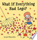 What If Everything Had Legs? cover