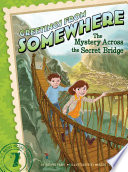 The Mystery Across the Secret Bridge cover
