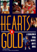 Hearts of Gold: A Celebration of Special Olympics and Its Heroes cover